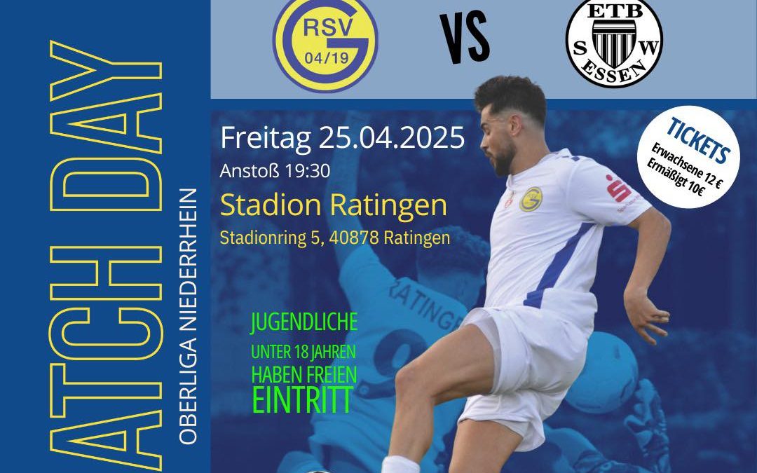 Freitag 25.04.2025 Heimspiel gegen ETB Schwarz-Weiß Essen