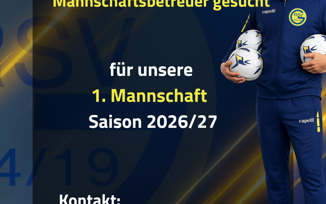 Ratingen 04/19 sucht Mannschaftsbetreuer für die 1. Mannschaft