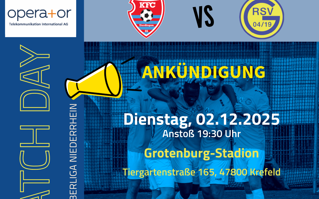 💙💛 Nachholspiel beim KFC Uerdingen 05 💛💙