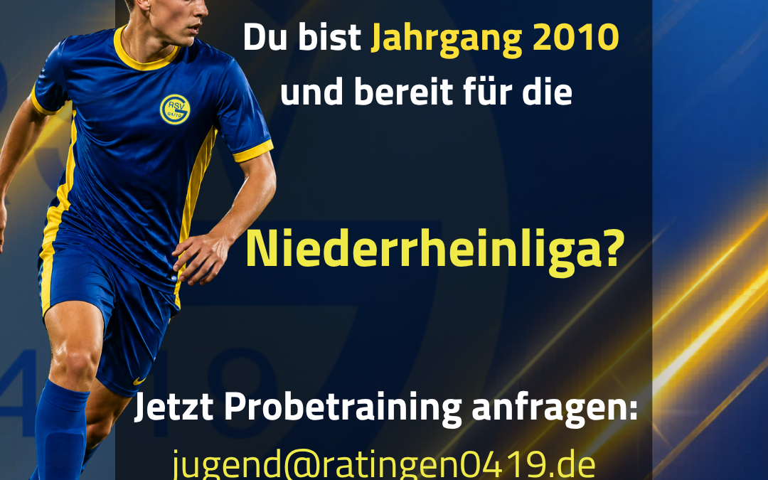 U17 Niederrheinliga: Jahrgang 2010 gesucht