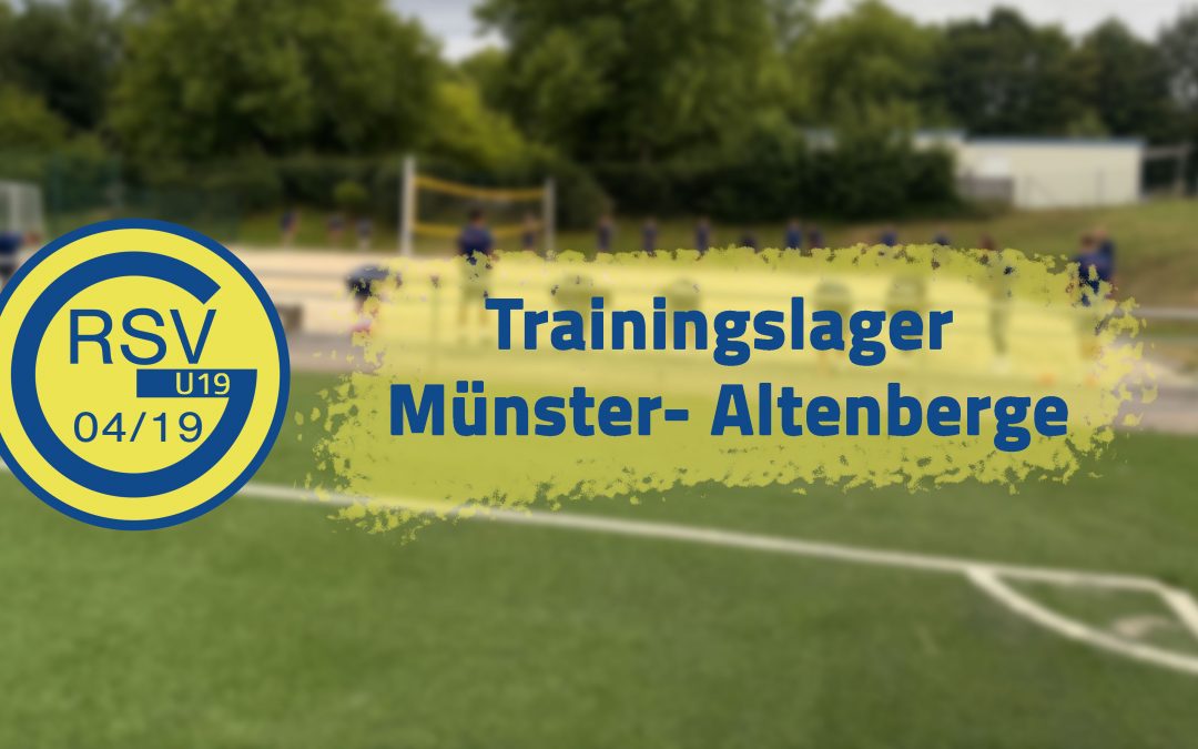 Erfolgreiches Trainingslager der U19 in Altenberge