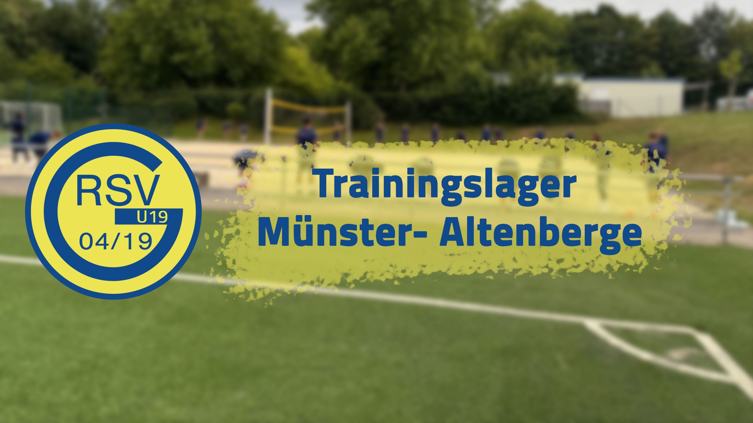 Erfolgreiches Trainingslager der U19 in Altenberge